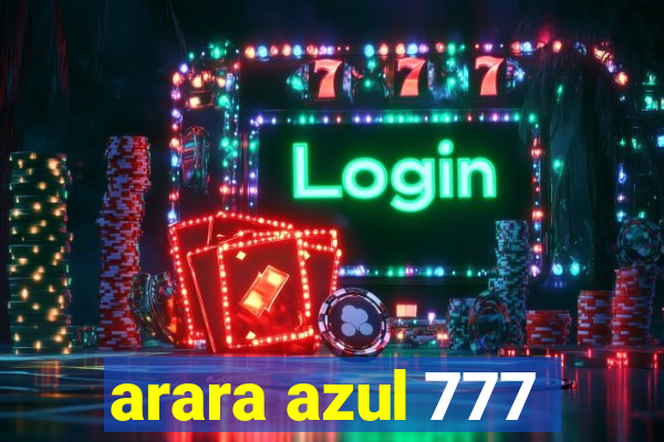 arara azul 777